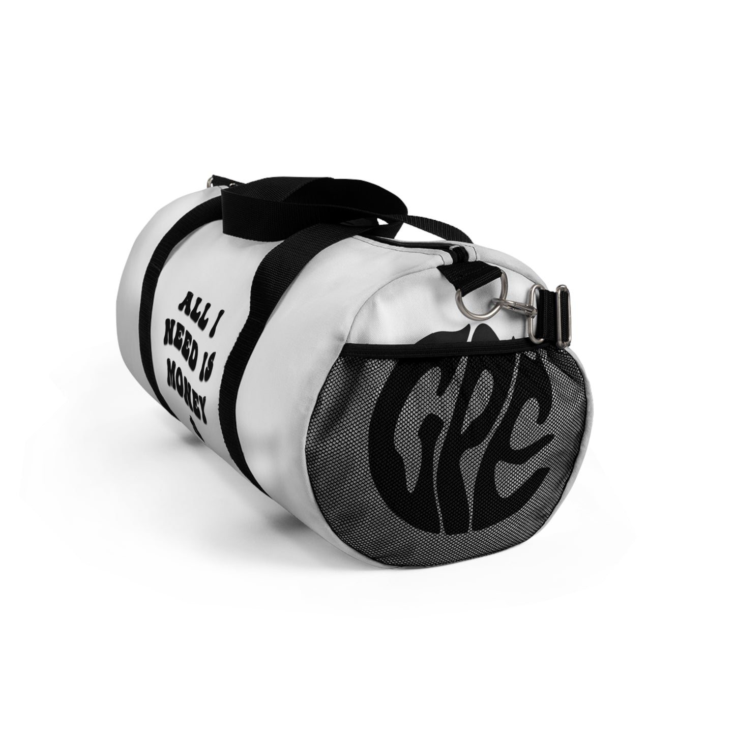 GPE "All i need is moeny" Duffel Bag