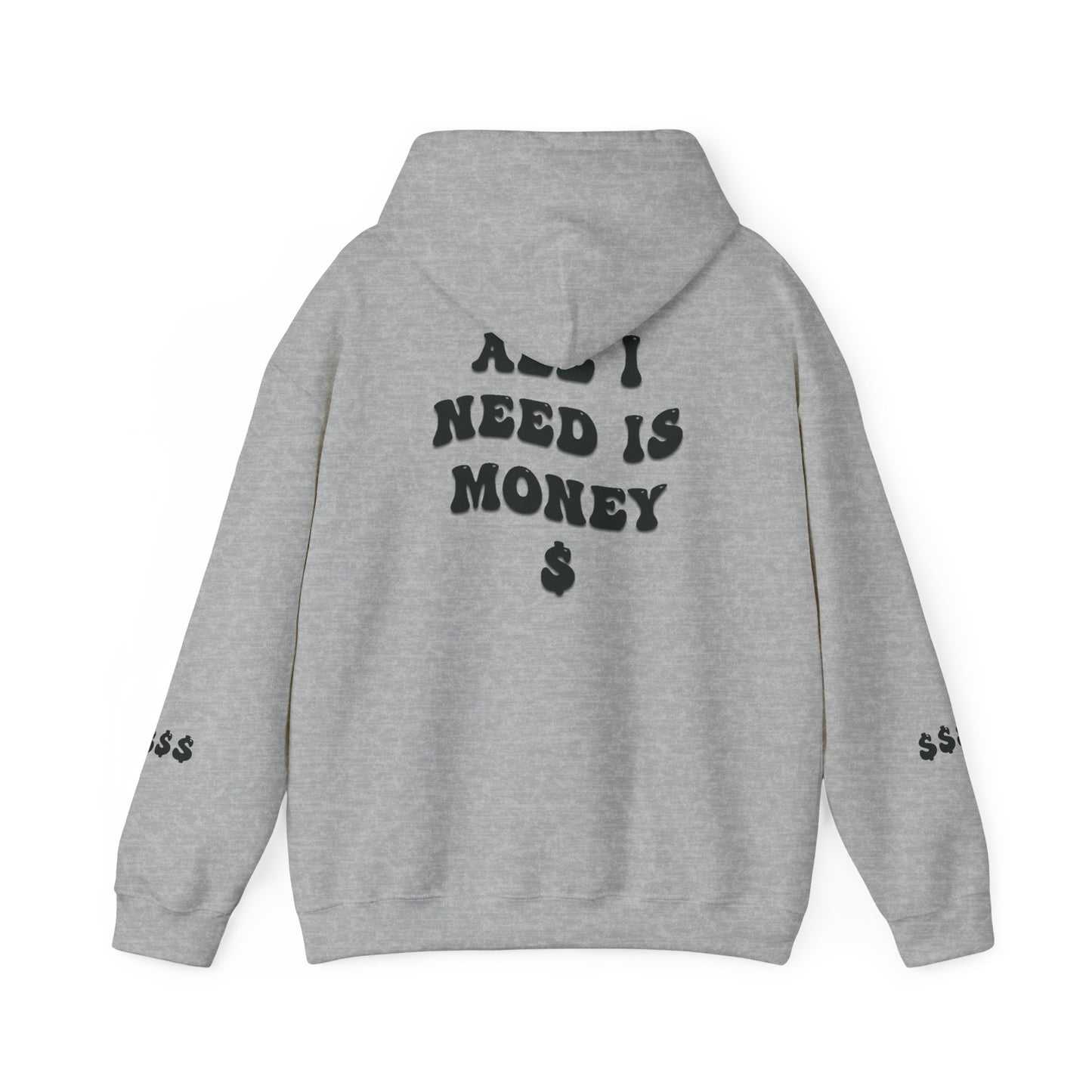 GPE "all I need is money" hoodie