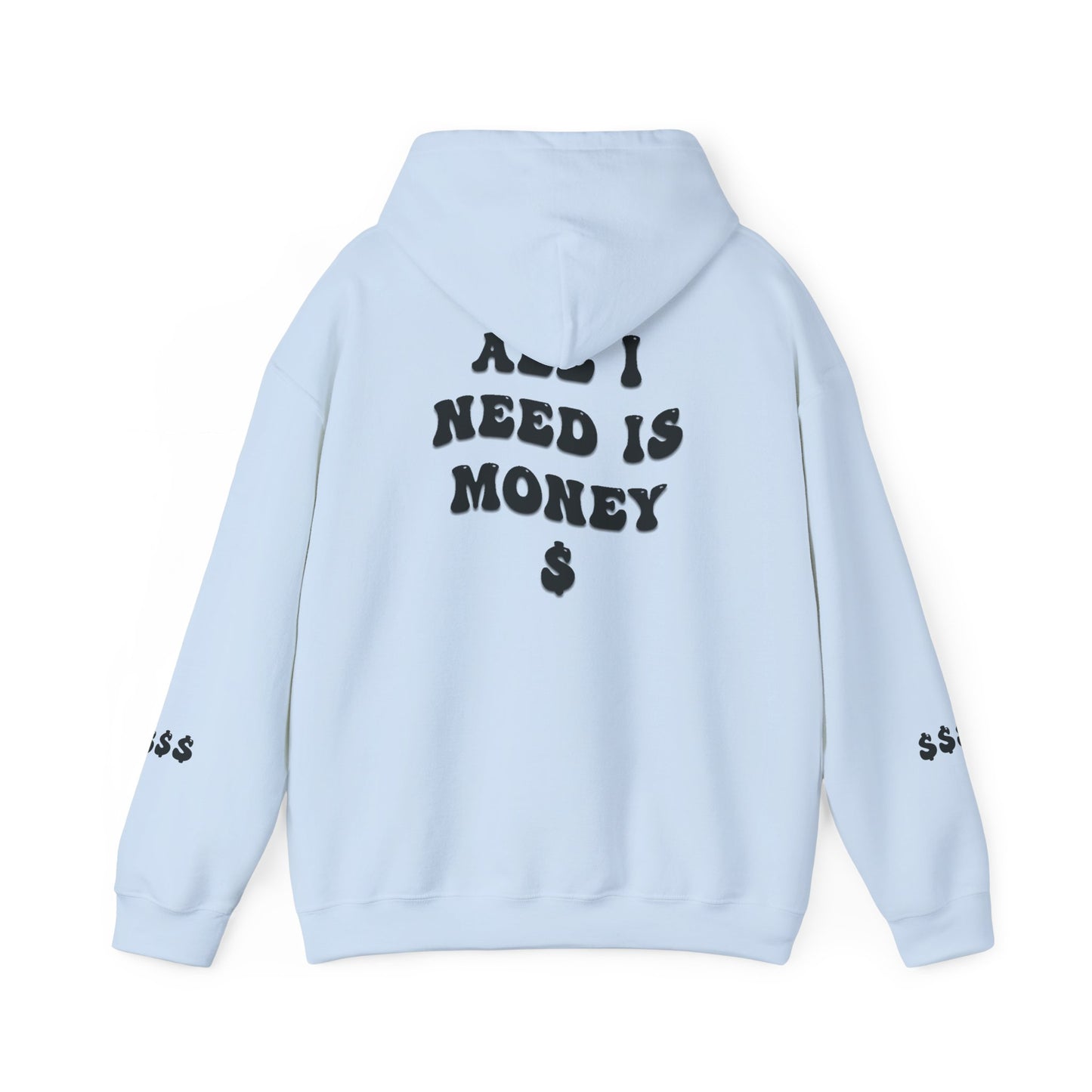 GPE "all I need is money" hoodie