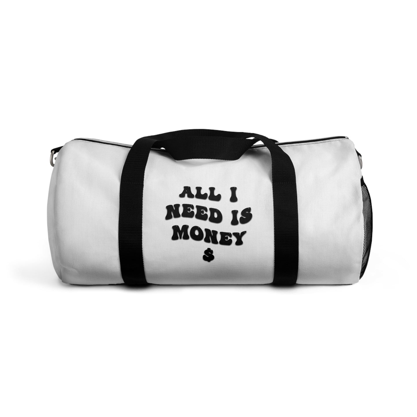 GPE "All i need is moeny" Duffel Bag